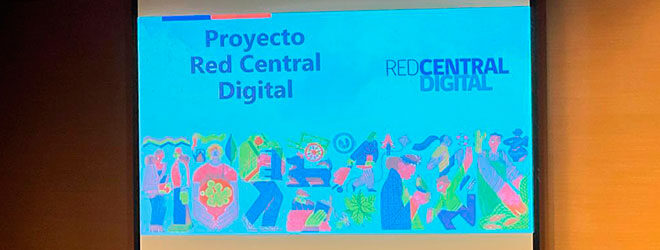 PRESENTAN PROYECTO DE RED CENTRAL DIGITAL